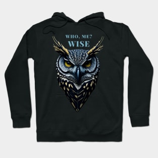 Great Horned Owl Funny Who, Me? Wise Hoodie